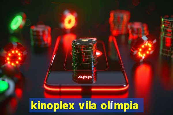 kinoplex vila olímpia