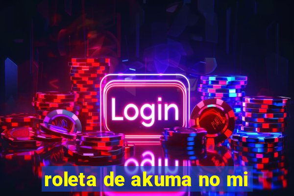 roleta de akuma no mi