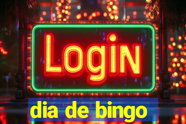 dia de bingo