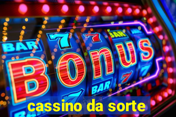 cassino da sorte