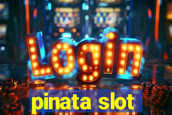 pinata slot