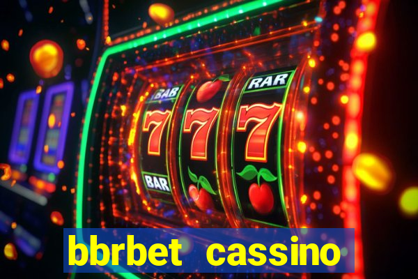 bbrbet cassino online jogos