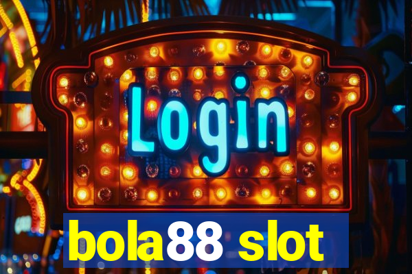 bola88 slot