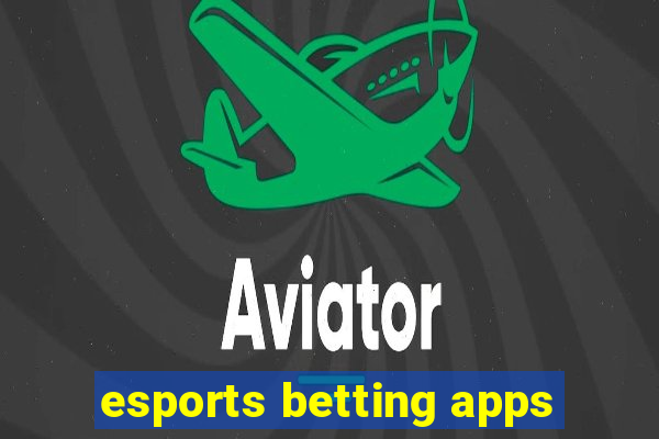 esports betting apps