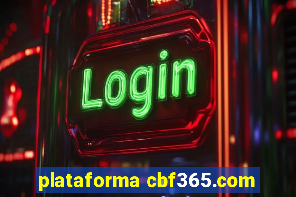 plataforma cbf365.com