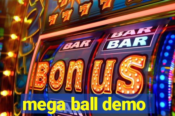 mega ball demo