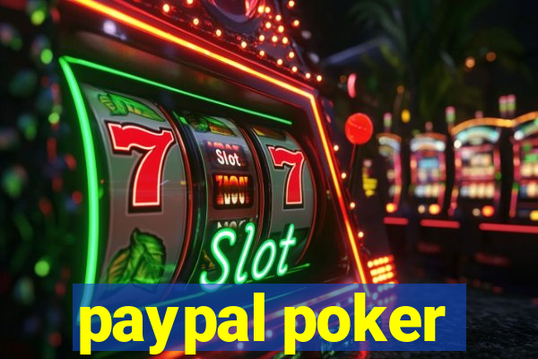 paypal poker