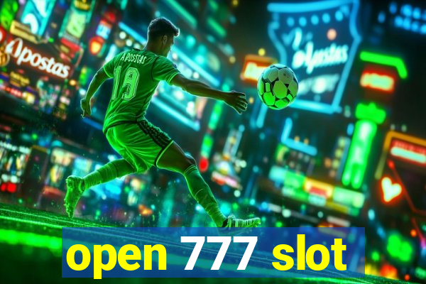 open 777 slot