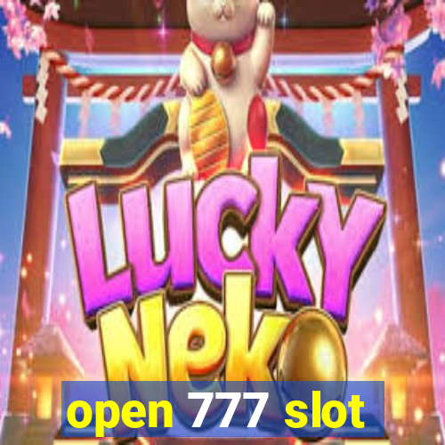 open 777 slot