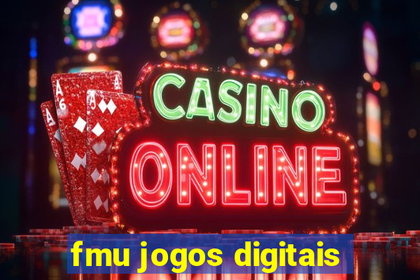 fmu jogos digitais