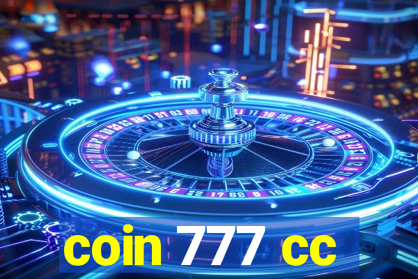 coin 777 cc