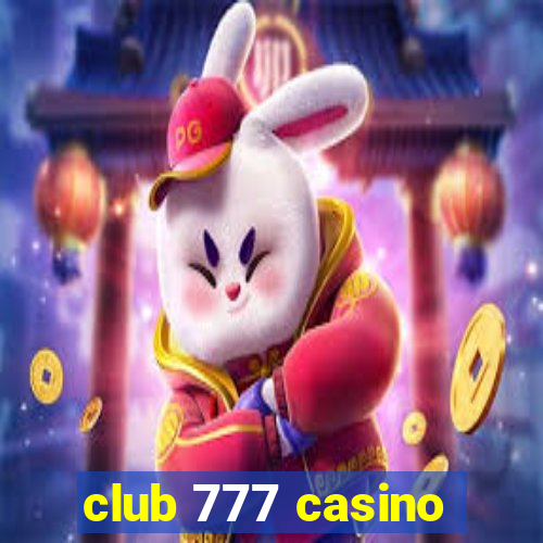 club 777 casino