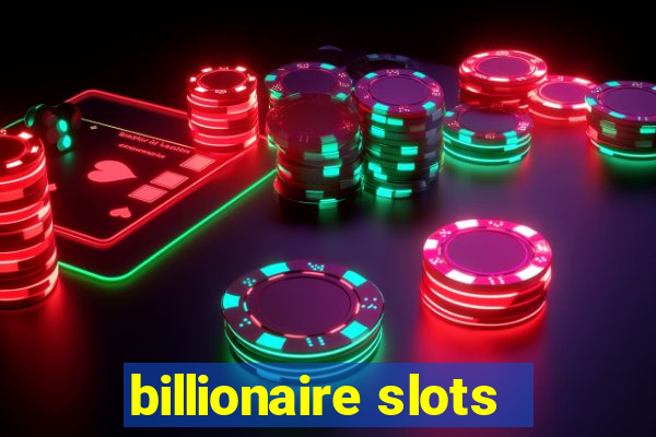 billionaire slots