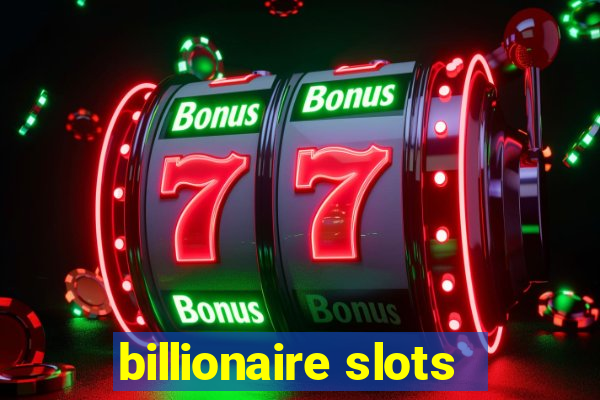 billionaire slots