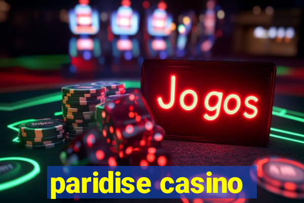 paridise casino