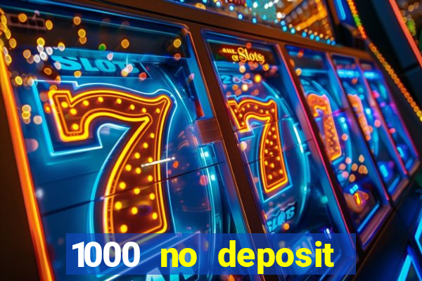 1000 no deposit bonus casino 2019