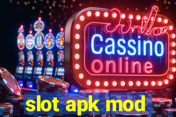 slot apk mod