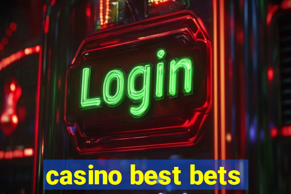 casino best bets