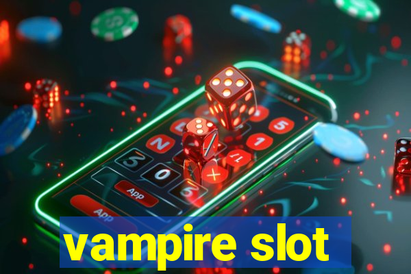 vampire slot