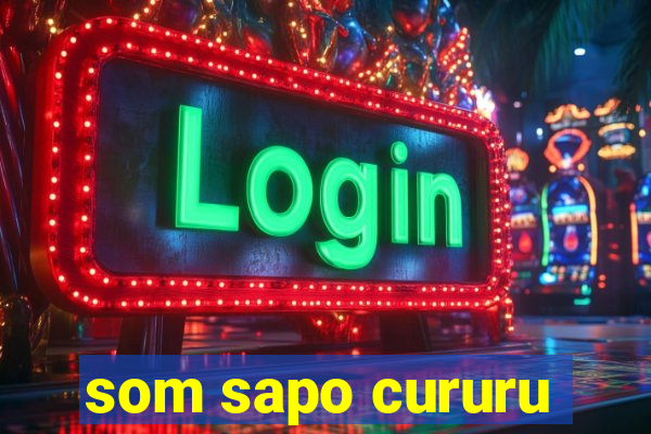 som sapo cururu