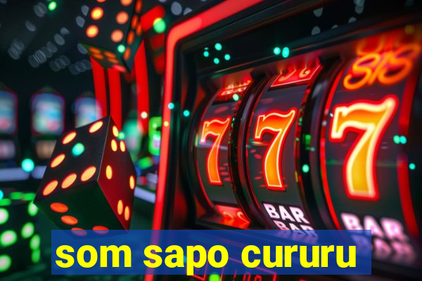 som sapo cururu