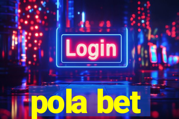 pola bet