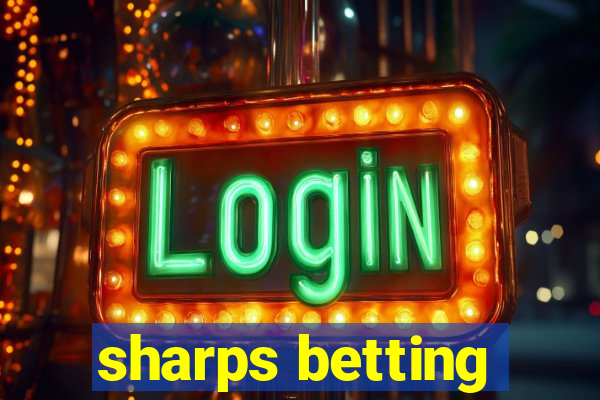 sharps betting