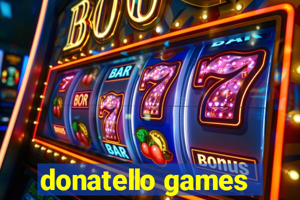 donatello games