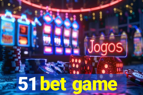 51 bet game