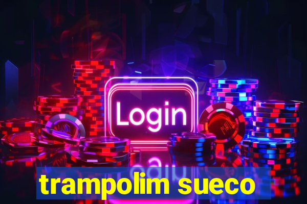 trampolim sueco