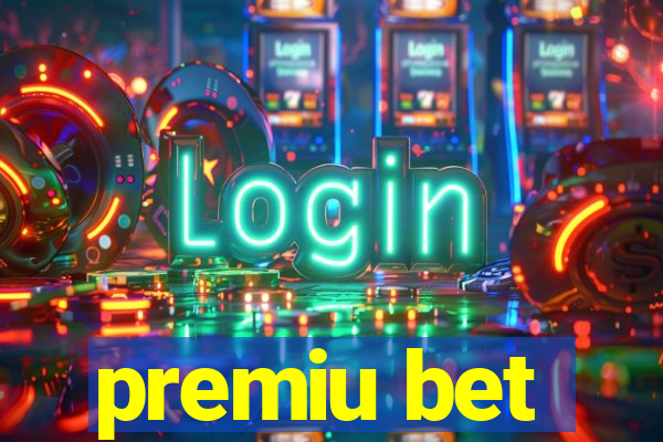 premiu bet