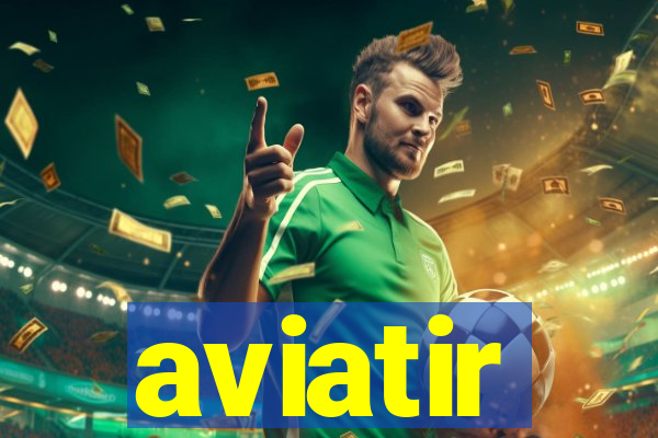 aviatir