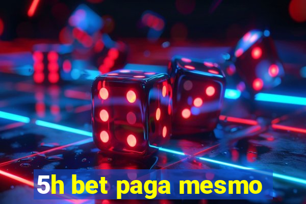 5h bet paga mesmo