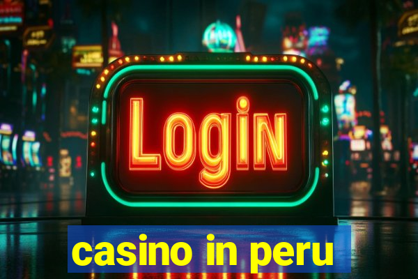 casino in peru