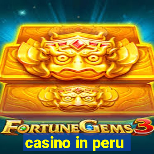 casino in peru