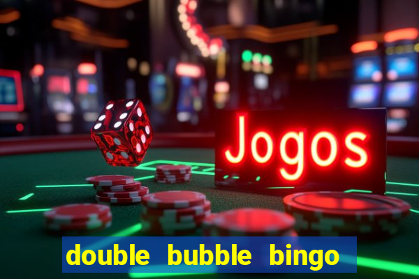 double bubble bingo withdrawal time