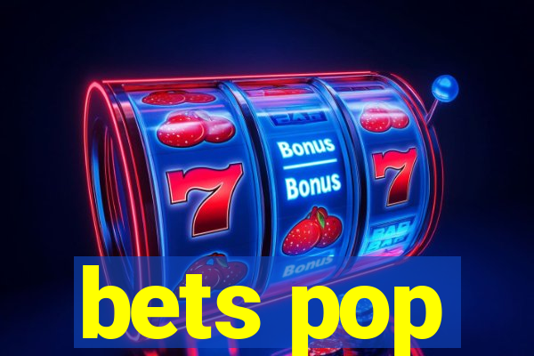 bets pop