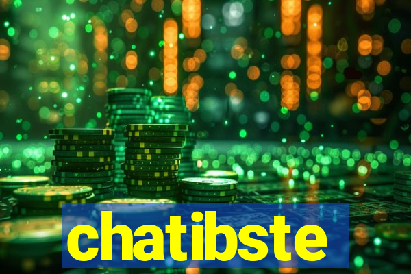 chatibste