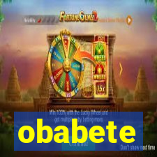 obabete