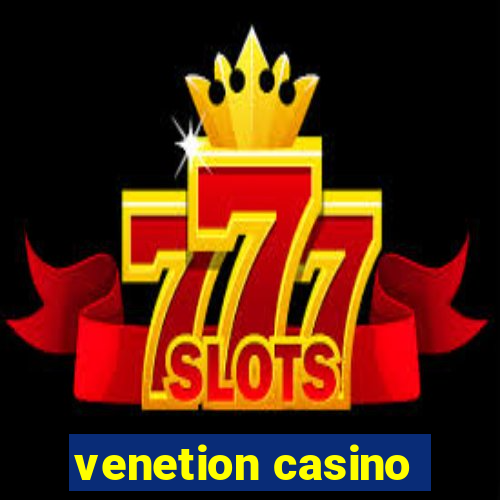 venetion casino