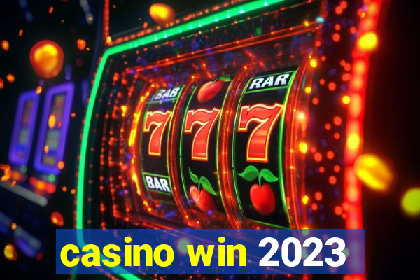 casino win 2023