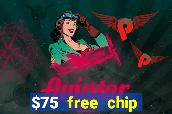 $75 free chip funclub casino