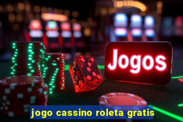 jogo cassino roleta gratis