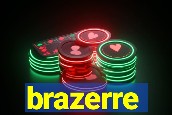 brazerre