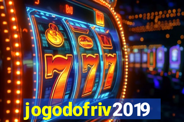 jogodofriv2019