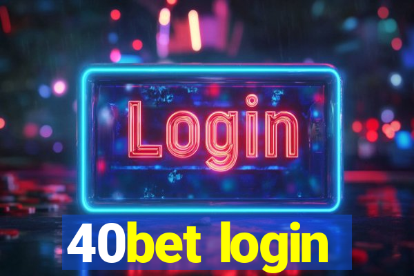 40bet login