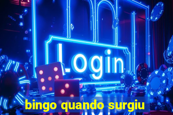 bingo quando surgiu