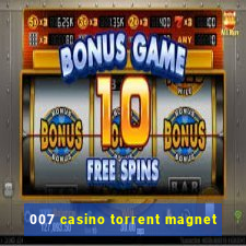 007 casino torrent magnet