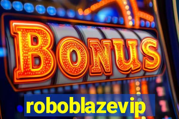 roboblazevip