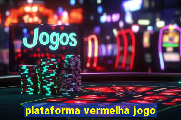 plataforma vermelha jogo